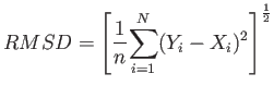 $\displaystyle RMSD = \left[{1\over{n}} {\sum\limits^{N}_{i=1}} (Y_i - X_i)^2 \right] ^{1\over{2}}$